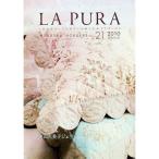 LA PURA Vol.21 2010 SPRING| хобби la хобби re