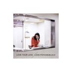 LOVE PSYCHEDELICO／LOVE YOUR LOVE 初回限定盤
