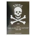 バンド・スコア THEE MICHELLE GUN ELEPHANT「TMGE 106」／シンコー・ミュージック