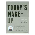 ＴＯＤＡＹ’Ｓ ＭＡＫＥ−ＵＰ／草場妙子