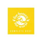 for better，for worse／COMPLETE BEST