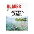 BLADES STAND UP PADDLE BOARD MAGAZINE Vol.16|= выпускать фирма 