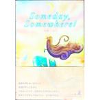 Someday，Somewhere！／宙舞えみり