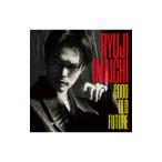 今市隆二／GOOD OLD FUTURE