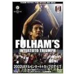 Fulham Football Club Official Video 2002UEFAインタートトカップのすべて DVD
