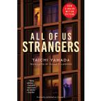 ALL OF US STRANGERS:MOVIE TIE-IN[ предварительный заказ заказ товар ][ заказ после примерно 1 месяцев на уровне отправка ] необычность люди .. лето гора рисовое поле Таичи бумага задний Fiction[ язык : английский язык ]