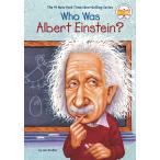 WHO WAS ALBERT EINSTEIN?(B) жизнь .