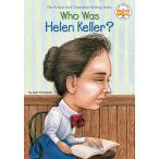WHO WAS HELEN KELLER?(B) жизнь .