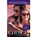 CHOICE,THE:MOVIE TIE-IN(A)
