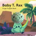 BABY T.REX:FINGER PUPPET BOOK（英語絵本）指人形　しかけ絵本　幼児 〜 3 歳　外国の絵本　ボードブック