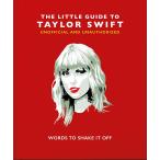 THE LITTLE GUIDE TO TAYLOR SWIFT[ предварительный заказ заказ товар ][ заказ после примерно 1 месяцев на уровне отправка ] Taylor *swiftoFiction Literature жесткий чехол [ язык : английский язык ]