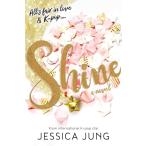 英語 書籍『シャイン Shine (Paperback)』著： ジェシカ・ジョン（元少女時代ジェシカ）英語版