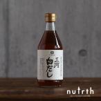 ショッピング白 日東醸造 三河白だし 400ml