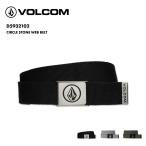VOLCOM/ボルコム メンズ ベルト CIRCLE STONE WEB BELT 2025 SPRING ウェブベルト 丈夫 ミニマル カジュアル シンプル かっこいい D5932102