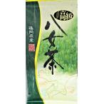 八女煎茶 100g 上品な味わい お茶 茶葉 福岡県八女産 煎茶 日本茶 緑茶 ギフト ランキング