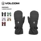ショッピングvolcom VOLCOM/ボルコム レディース ミトングローブ V.SNOW OVER MITT 2026 SNOW スノーグローブ スノーボードグローブ スノボグローブ スキー スノボ K6852603