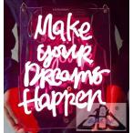  neon автограф Make Your Dreams Happen Корея орнамент led табличка american смешанные товары модный интерьер магазинный иллюминация illumination выполненный под заказ возможность 