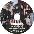 K-POP DVD LE SSERAFIM COACHELLA 2024 WEEKEND 2 2024.04.20 日本語字幕なし ル セラフィム サクラ チェウォン ユンジン カズハ ガラム ウンチェ KPOP DVD