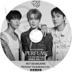 K-POP DVD NCT DOJAEJUNG COUNTDOWN LIVE PERFUME 2023.04.17 日本語字幕あり NCT エヌシーティー ドヨン ジェヒョン ジョンウ KPOP DVD