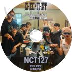 K-POP DVD NCT127 CHECKTHAT EP1-EP2 日本語字幕あり エヌシーティー127 ユウタ マーク ドヨン テヨン ジェヒョン テイル ジョニー へチャン ジョンウ KPOP DVD