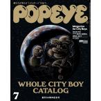 POPEYE( Popeye ) 2026 год 7 месяц номер [..50 anniversary commemoration номер WHOLE CITY BOY CATALOG.... мысль .* City Boy ~. все.]