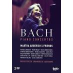 Bach: Piano Concertos - Martha Argerich and Friends [DVD]
