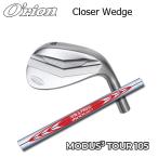 オライオン Closer(クローザー) ウェッジ+NSPRO MODUS3 105
