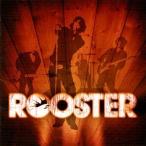 ROOSTER / ROOSTER