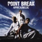 APOCADELIC / POINT BREAK