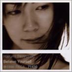 Believe Yourself / Tsuyuzaki Harumi 