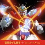 CD/EDGE of LIFE/Just Fly Away (CD+DVD) (通常盤)