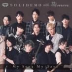 CD/SOLIDEMO with 桜men/My Song My Days (CD+DVD) (桜men盤)