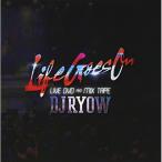CD/DJ RYOW/Life Goes On LIVE DVD AND MIX TAPE (CD+DVD)