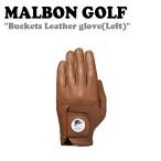 Yahoo! Yahoo!ショッピング(ヤフー ショッピング)マルボンゴルフ MALBON GOLF メンズ BUCKETS LEATHER GLOVES バケット レザー グローブ BROWN ブラウン M2241PGL02BRN ACC