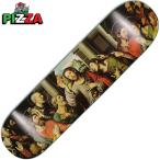 ショッピングピザ ピザスケートボード PIZZA SKATEBOARDS PIZZA LAST SUPPER DECK(MULTI)ピザスケートボードデッキ PIZZA SKATEBOARDSデッキ ピザスケートボードスケートボード PI