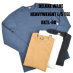 ショッピングデラックス デラックスウエア（DELUXEWARE)ヘビーオンス 無地ロンT DXTL-00