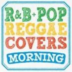  кейс нет ::R&B+POPS REGGAE COVERS MORNING Reggae *kava-z прокат б/у CD