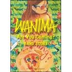 WANIMA¡¡Are You Coming ?¡¡£Ç£Ô£Ì£°£±£°£¹£³£´£³£²¡¡¥Ð¥ó¥É¥¹¥³¥¢