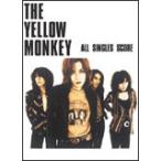 THE YELLOW MONKEY ALL SINGLES SCORE GUITAR SONGBOOK