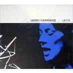 LEIGH CARRIAGE / UNTIL б/у Jazz CD