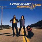 HUMMING BIRD /  A PIECE OF CAKE 中古邦楽CD