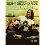 取寄　楽譜　Eight Second Ride | ジェイク・オーウェン | Jake Owen 　ピース