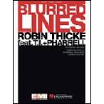 取寄　楽譜　Blurred Lines | ファレル、ロビン・シック、T.I | Pharrell ・ Robin Thicke, T.I. 　ピース