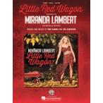 取寄　楽譜　Little Red Wagon | ミランダ・ランバート | Miranda Lambert 　ピース