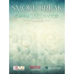 取寄　楽譜　Smoke Break | キャリー・アンダーウッド | Carrie Underwood 　ピース