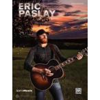 取寄　楽譜　Eric Paslay  | エリック・パスレイ　曲集・ギター譜・タブ譜付き