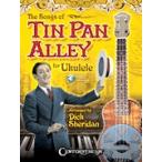  посылать за музыкальное сопровождение The Songs of Tin Pan Alley for Ukulele (tin* хлеб *are-. сборник ) | arr. Dick Sheridan укулеле для сборник 