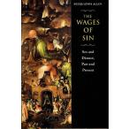 The Wages of Sin \Sex and DiseaseCPast and Presentypmz/Peter Lewis Allen