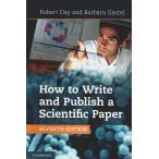 How to Write and Publish a Scientific Paper (Seventh Edition) [ на английском языке иностранная книга ]/Robert A. Day &amp; Barbara Gastel