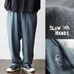 SLOW HANDS スローハンズ パン